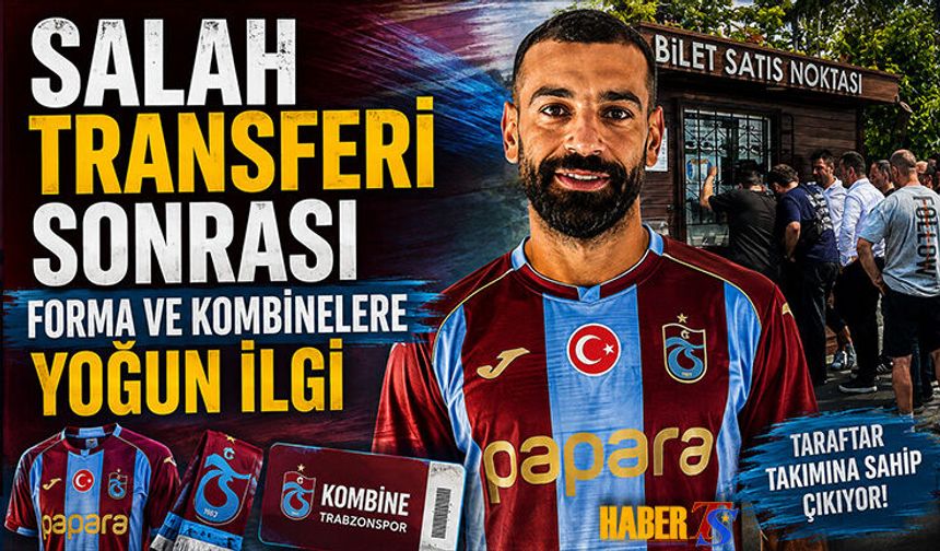 Salah Hamlesi Forma Ve Kombine Satışlarını Artırdı