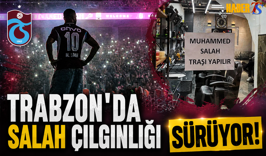 Trabzon'da Salah Çılgınlığı Bu Kez Berbere Sıçradı!