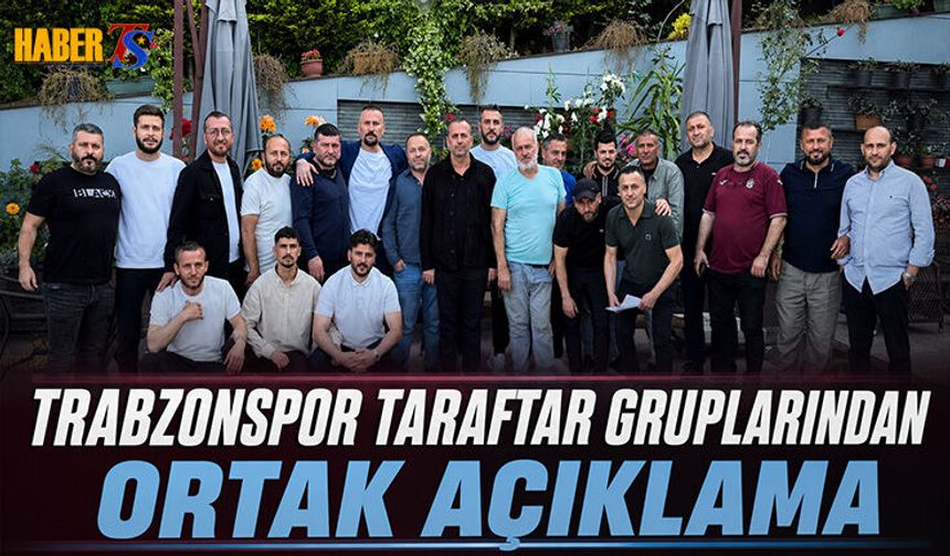 Trabzonspor Taraftar Gruplarından Ortak Karar