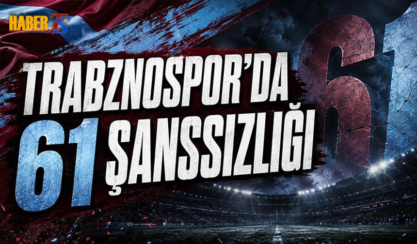 Trabzonspor'da 61 Tesadüfü: Tekke De Listeye Girdi