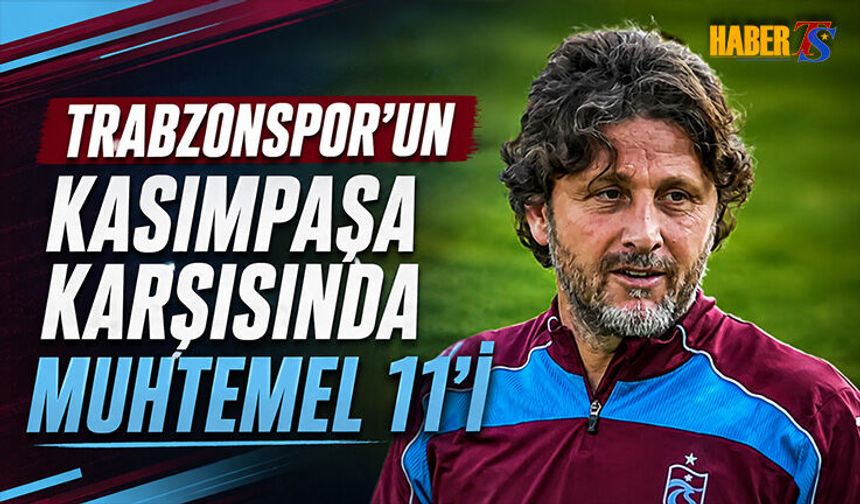Trabzonspor'da Kasımpaşa Maçı İçin Salah Kararı