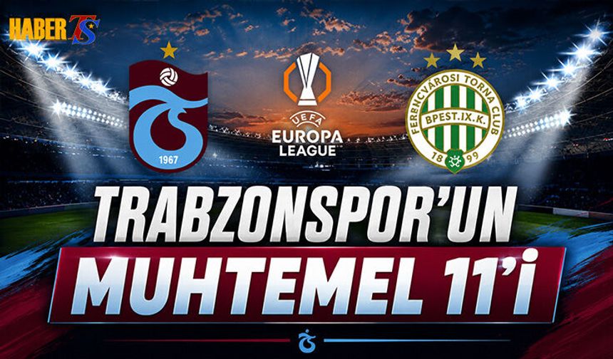 Trabzonspor Avrupa'da Ferencvaros Sınavında
