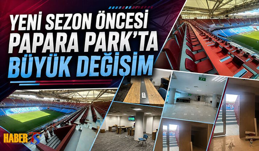 Papara Park'ta Yeni Sezon Öncesi Büyük Değişim