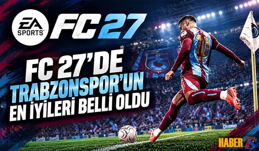 Trabzonspor’un FC 27 Reytingleri Açıklandı
