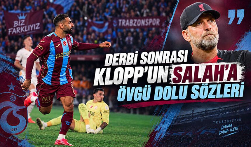 Jürgen Klopp’tan Mohamed Salah’a Büyük Övgü