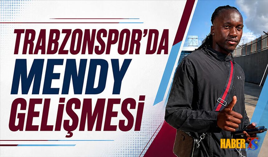 Trabzonspor’da Batista Mendy Gelişmesi Yaşandı