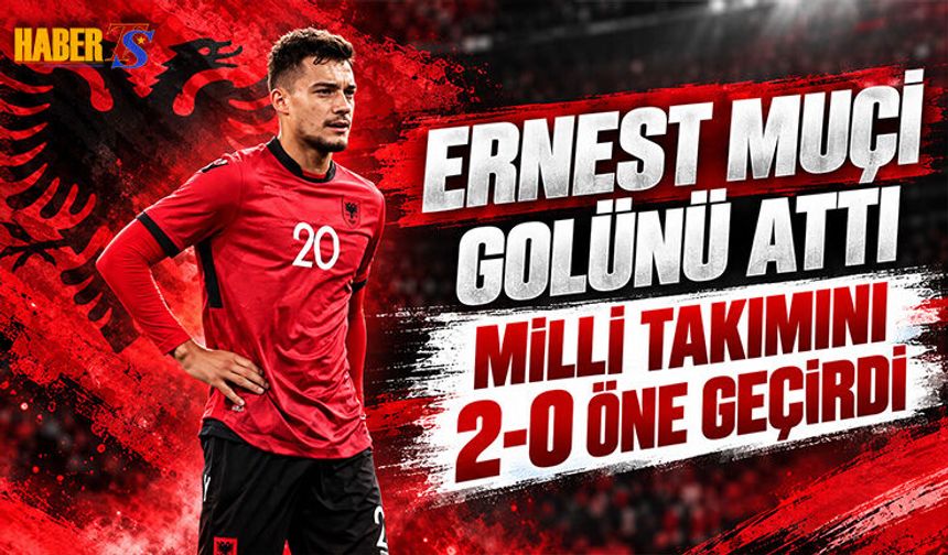 Ernest Muçi Arnavutluk Formasıyla Golünü Attı