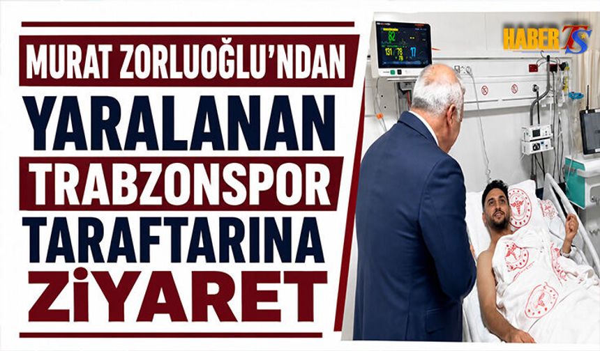 Trabzonspor Taraftarının Sağlık Durumu Açıklandı