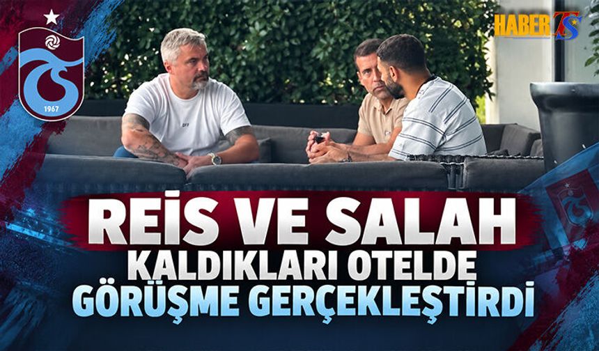 Thomas Reis İle Salah Otelde Bir Araya Geldi