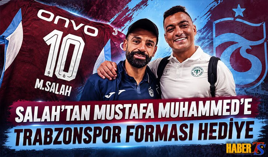 Salah’tan Mustafa Muhammed’e Özel Forma Hediyesi
