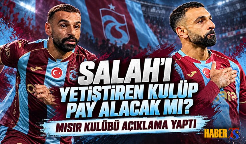 Salah Transferinde El Mokawloon Detayı Netleşti