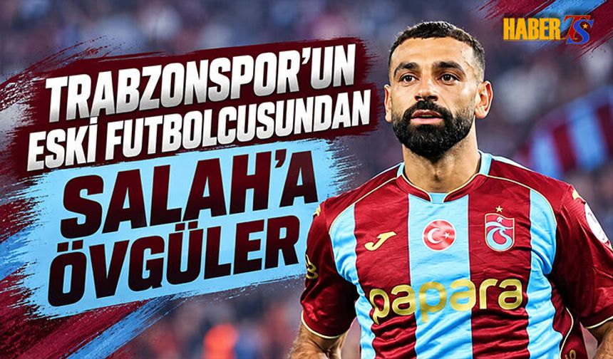 Muhammed Salah Trabzonspor’da Tarihe Geçiyor