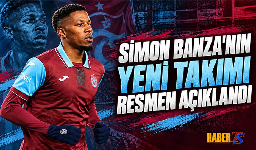 Simon Banza’nın Yeni Adresi Resmen Açıklandı