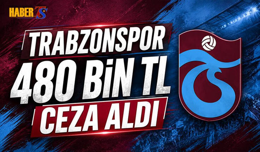 Trabzonspor'a 400 Bin TL Ceza Verildi