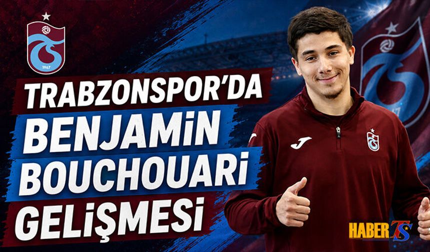 Trabzonspor'da Bouchouari Takıma Geri Dönüyor