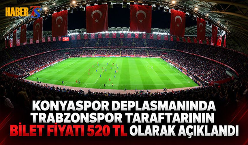 Konyaspor Trabzonspor Maçı Biletleri Satışa Çıkıyor