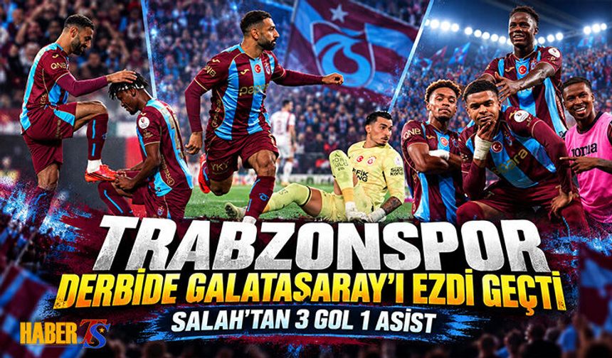 Reis Böyle İstedi! Trabzonspor Derbide Galatasaray'ı Ezdi