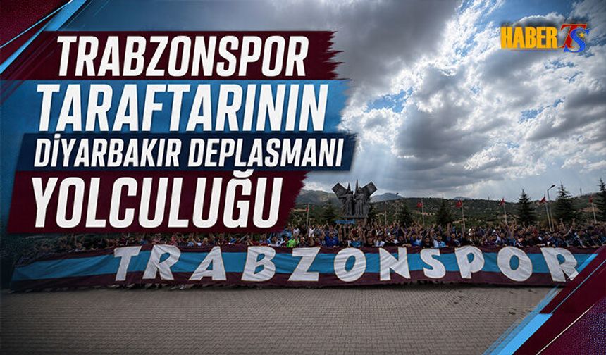 Trabzonspor Taraftarının Diyarbakır Yolculuğu