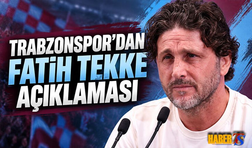 Trabzonspor’dan Fatih Tekke İddialarına Yanıt