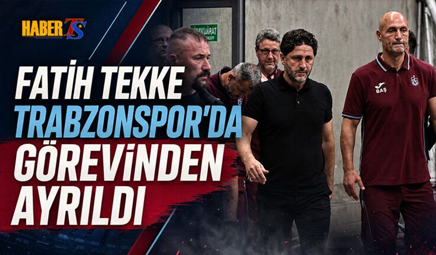 Trabzonspor’da Fatih Tekke Dönemi Sona Erdi