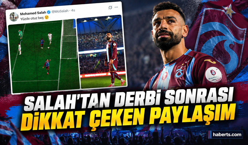 Salah'tan Beşiktaş Derbisi Sonrası Dikkat Çeken Paylaşım