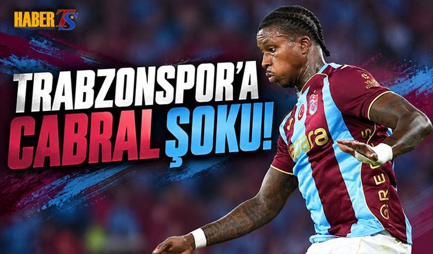 Trabzonspor'da Cabral Freiburg Maçında Yok