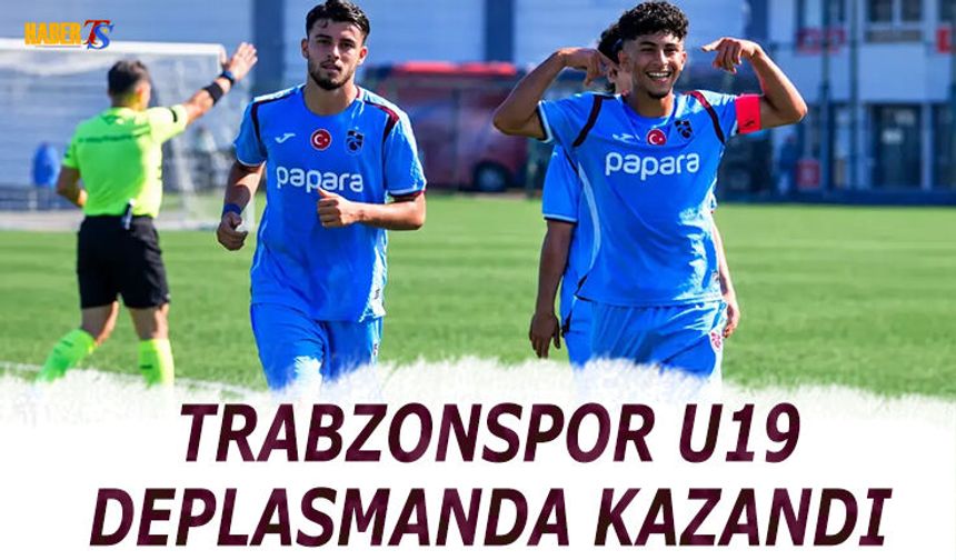 Trabzonspor U19 Deplasmanda Güldü! 1-2
