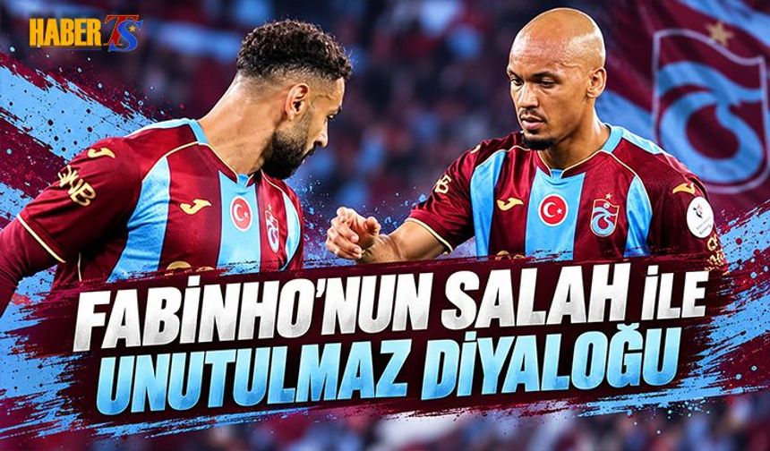 Fabinho'dan Salah'la Unutulmaz Diyalogu
