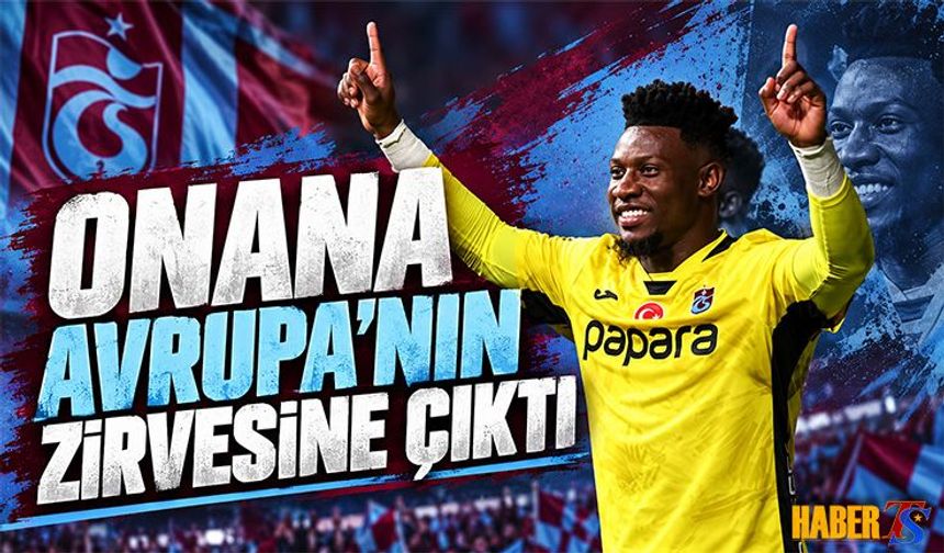 Onana Avrupa'nın Zirvesine Çıktı