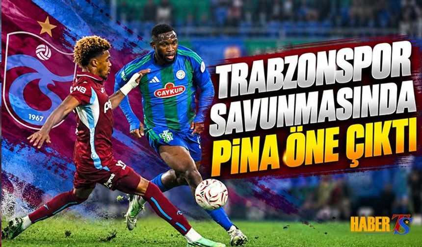 Trabzonspor Savunmasında Pina Öne Çıktı