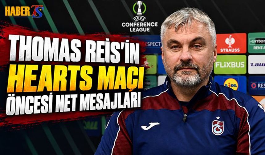 Thomas Reis'ten Hearts Maçı Öncesi Net Mesajlar