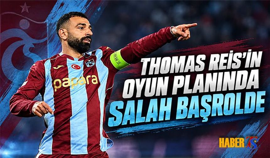 Thomas Reis'in Rize Planında Salah Başrolde