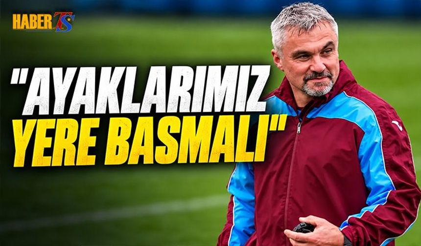 Thomas Reis: Ayaklarımız Yere Basmalı