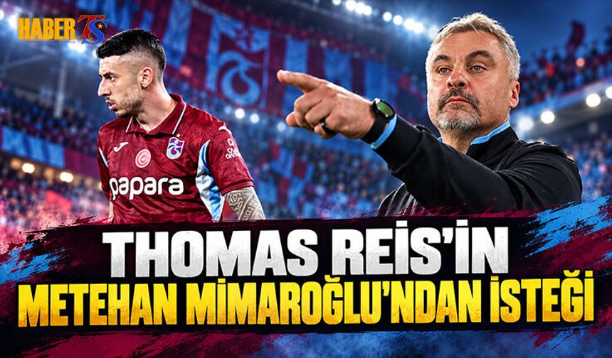 Thomas Reis'in Metehan Mimaroğlu'ndan İsteği