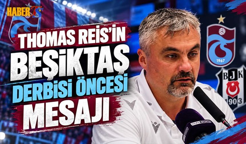 Thomas Reis'ten Beşiktaş Maçı Öncesi Mesaj