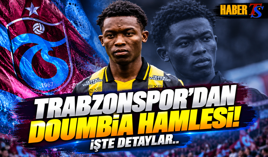 Trabzonspor'dan Doumbia Hamlesi! İşte Detaylar