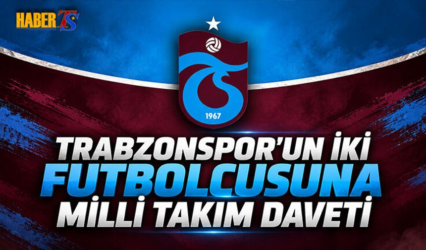 Trabzonspor Altyapısından İki İsme Milli Davet
