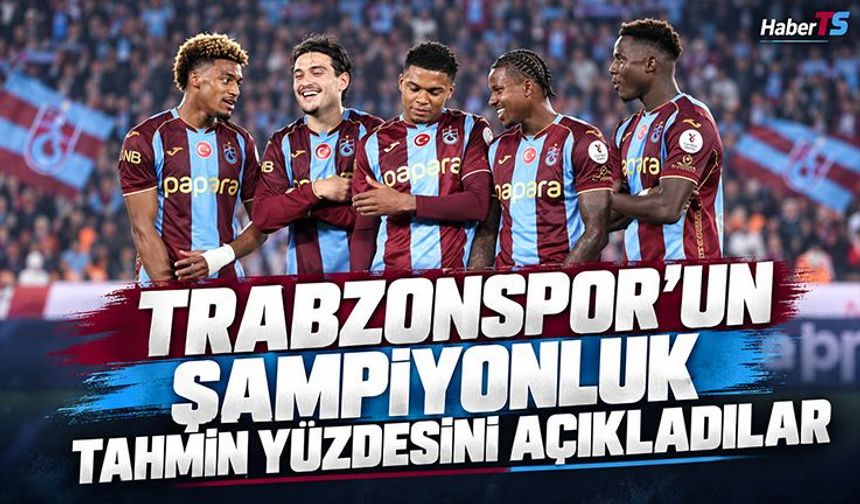 Trabzonspor'un Şampiyonluk İhtimali Açıklandı