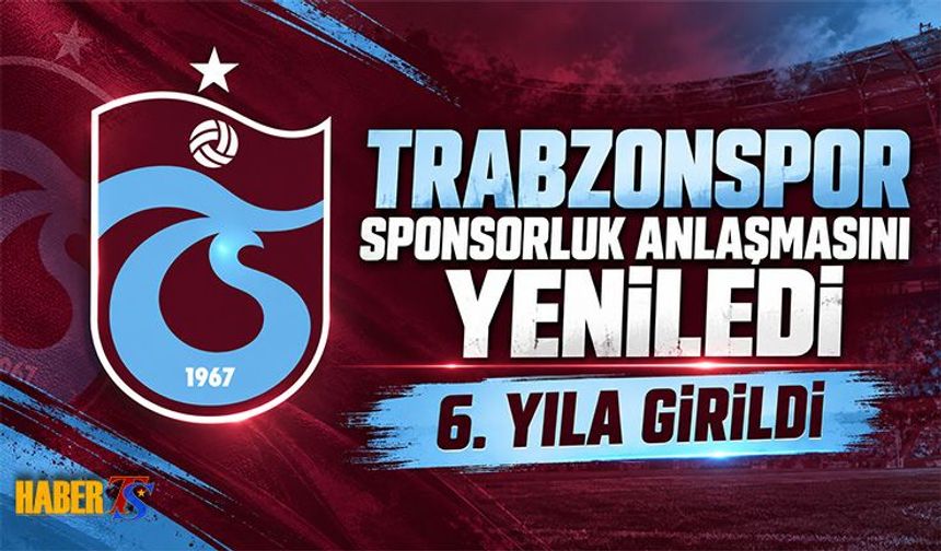 Trabzonspor Sponsorluk Anlaşmasını Yeniledi