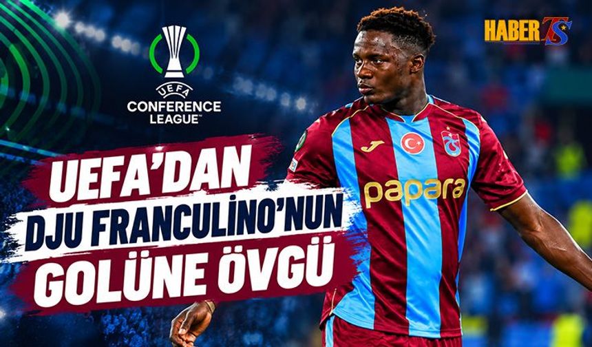 UEFA'dan Djú Franculino'nun Golüne Övgü
