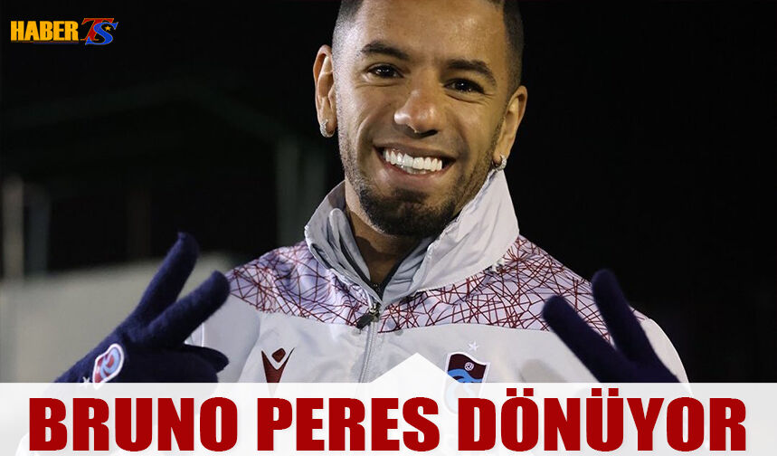 Bruno Peres Dönüyor! Trabzon Haber Trabzonspor Haberleri HaberTS