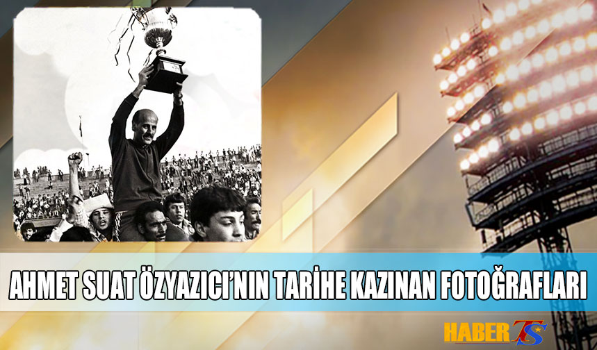 Ahmet Suat Özyazıcı'nın Tarihe Kazınan Fotoğrafları