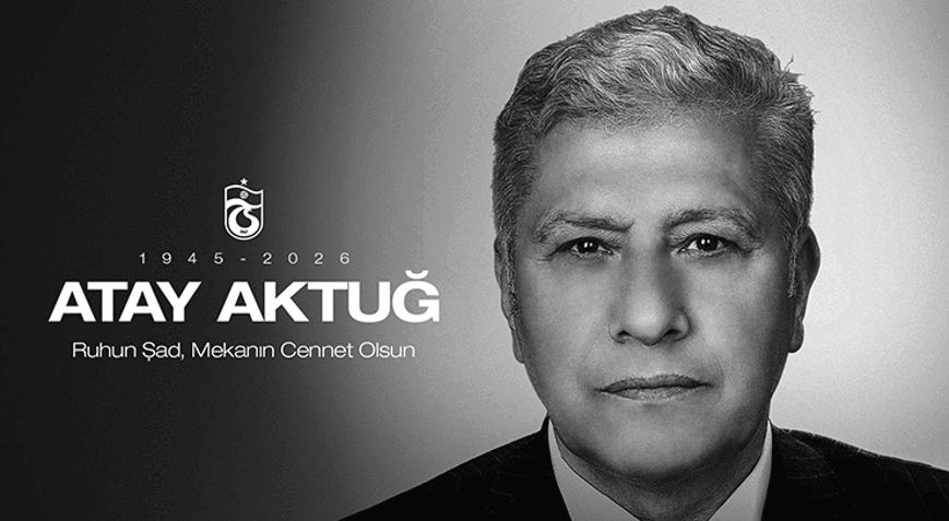 Trabzonspor’dan Atay Aktuğ İçin Başsağlığı Mesajı