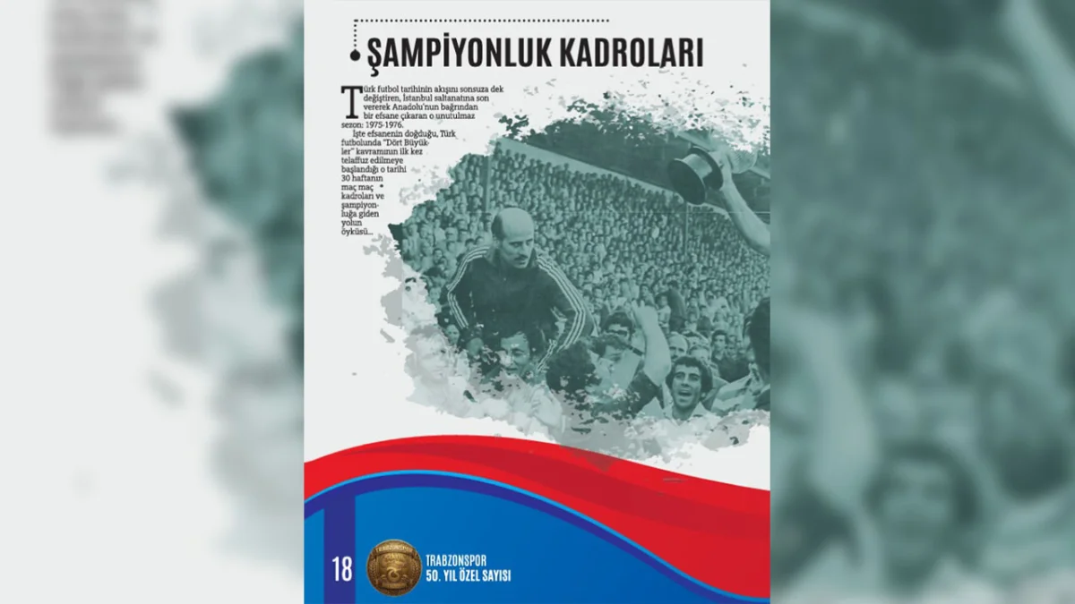 Trabzonspordan 50 Yila Ozel Sampiyonluk Dergisi 2