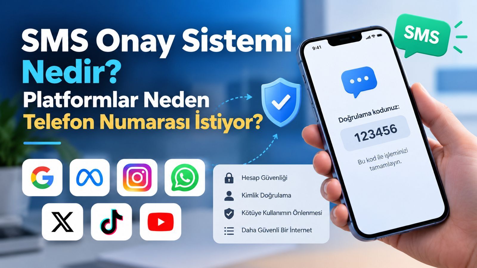 SMS Onay Sistemi Nedir? Platformlar Neden Telefon Numarası İstiyor?
