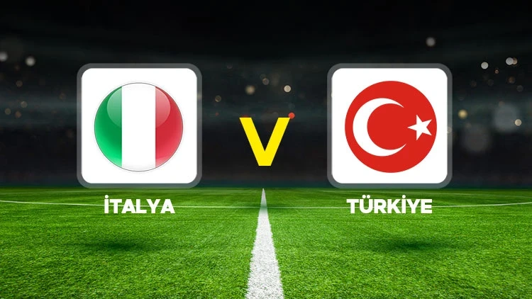 İtalya Türkiye Maçında İlk 11'ler Belli Oldu