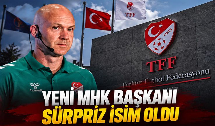 Yeni MHK Başkanı Sürpriz İsim Oldu