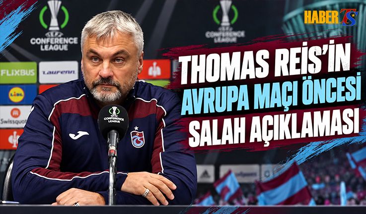 Thomas Reis'ten KuPS Maçı Öncesi Salah Açıklaması